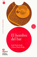 LEER EN ESPA?OL NIVEL 2 HOMBRE DEL BAR + CD