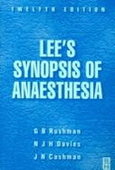 Lee's Synopsis of Anaesthesia, International Edition