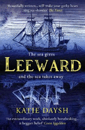 Leeward: A Times Historical Novel of the Year 2023