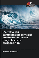 L'effetto dei cambiamenti climatici sul livello del mare lungo la costa alessandrina