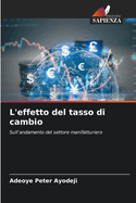 L'effetto del tasso di cambio