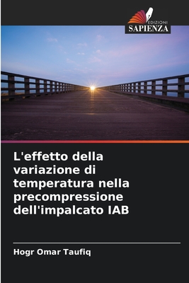 L'effetto della variazione di temperatura nella precompressione dell'impalcato IAB - Taufiq, Hogr Omar