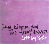 Left by Soft - David Kilgour/The Heavy Eights