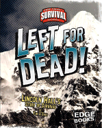 Left for Dead!: Lincoln Hall's Story of Survival