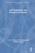 Left Radicalism and Populism in Europe