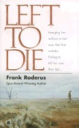 Left to Die - Roderus, Frank