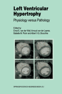 Left Ventricular Hypertrophy: Physiology Versus Pathology