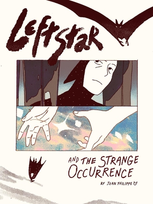 Leftstar and the Strange Occurrence - Fhilippe, Jean