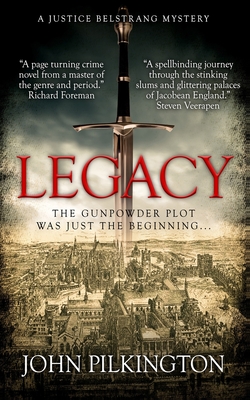 Legacy: A Justice Belstrang Mystery - Pilkington, John