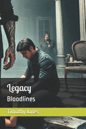 Legacy: Bloodlines