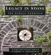Legacy in Stone: The Rideau Corridor
