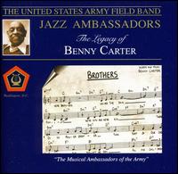 Legacy of Benny Carter - United States Army Field Band Jazz Ambassadors