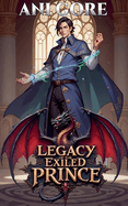 Legacy of the Exiled Prince