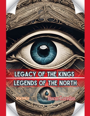 Legacy Of The Kings Legends Of The North - Loredan, Bucur