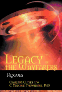 Legacy of the Wayfarers: Rogues