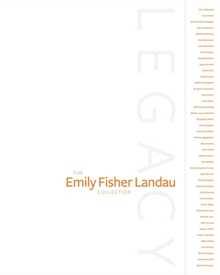 Legacy: The Emily Fisher Landau Collection - de Salvo, Donna (Contributions by), and Weinberg, Adam D (Foreword by), and Miller, Dana (Editor)