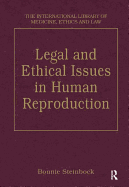 Legal and Ethical Issues in Human Reproduction