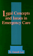 Legal Concepts and Issues in Emergency Care
