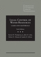 Legal Control of Water Resources: Cases and Materials