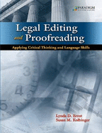 Legal Editing and Proofreading: Applying Critical Thinking and Language Skills - Ernst, Lynda D