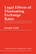 Legal Effects of Fluctuating Exchange Rates