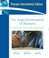 Legal Environment of Business: A Critical Thinking Approach - Kubasek, Nancy