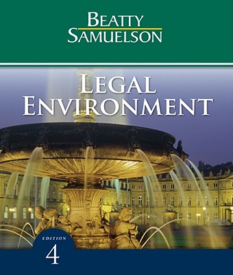 Legal Environment - Beatty, Jeffrey F, and Samuelson, Susan S