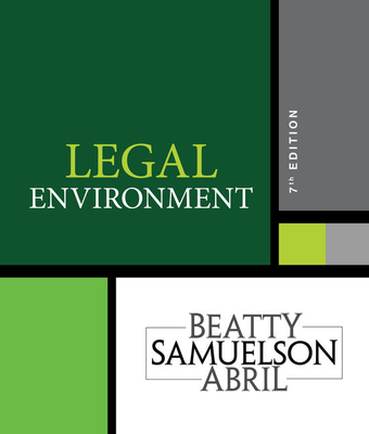 Legal Environment - Beatty, Jeffrey, and Samuelson, Susan, and Abril, Patricia