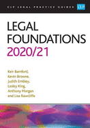 Legal Foundations 2020/2021: Legal Practice Course Guides (LPC)