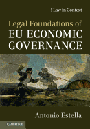 Legal Foundations of EU Economic Governance