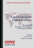 Legal Issues in the Digital Economy: The Impact of Disruptive Technologies in the Labour Market