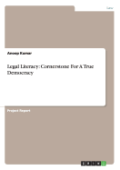 Legal Literacy: Cornerstone for a True Democracy
