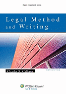 Legal Method & Writing, Sixth Edition