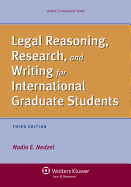 Legal Reasoning, Research, and Writing for International Graduate Students, Third Edition