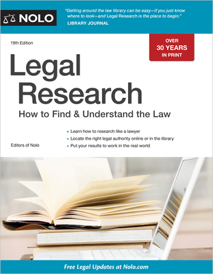 Legal Research: How to Find & Understand the Law - Nolo, Editors Of