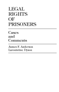 Legal Rights of Prisoners: Cases and Comments