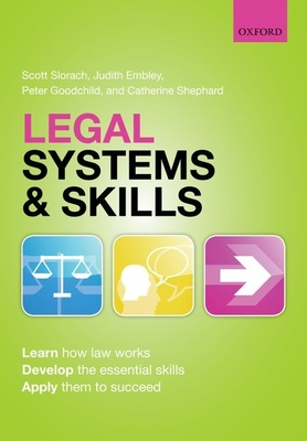 Legal Systems and Skills - Slorach, Scott, and Embley, Judith, and Goodchild, Peter