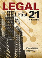 Legal: The First 21 Years