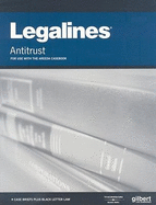Legalines on Antitrust, Keyed to Areeda
