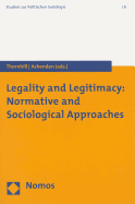 Legality and Legitimacy: Normative and Sociological Approaches