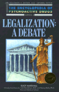 Legalization: A Debate(oop) - Marshall, Eliot, and Mendelson, Jack (Designer), and Mello, Nancy K (Designer)