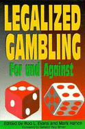 Legalized Gambling: For and Against