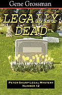 Legally Dead: Peter Sharp Legal Mystery #12