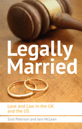 Legally Married: Love and Law in the UK and the US