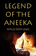 Legend of the Aneeka