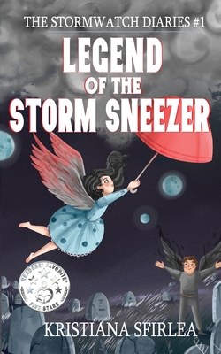 Legend of the Storm Sneezer - Sfirlea, Kristiana