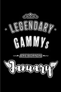 Legendary Gammys are born in January: Blank Lined Profession / Hobby Journal Notebooks Diary as Appreciation, Birthday, Welcome, Farewell, Thank You, Christmas, Graduation gifts. for workers & friends. Alternative to B-day present Card