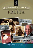 Legendary Locals of Fruita