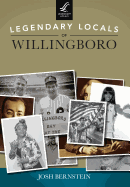 Legendary Locals of Willingboro, New Jersey - Bernstein, Josh
