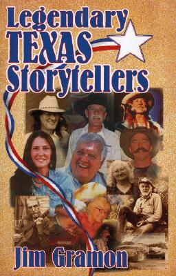 Legendary Texas Storytellers - Gramon, Jim